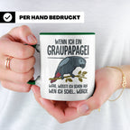 Graupapagei Tasse mit Spruch Wenn ich ein Graupapagei wäre.. – Grün [farbe:grün]