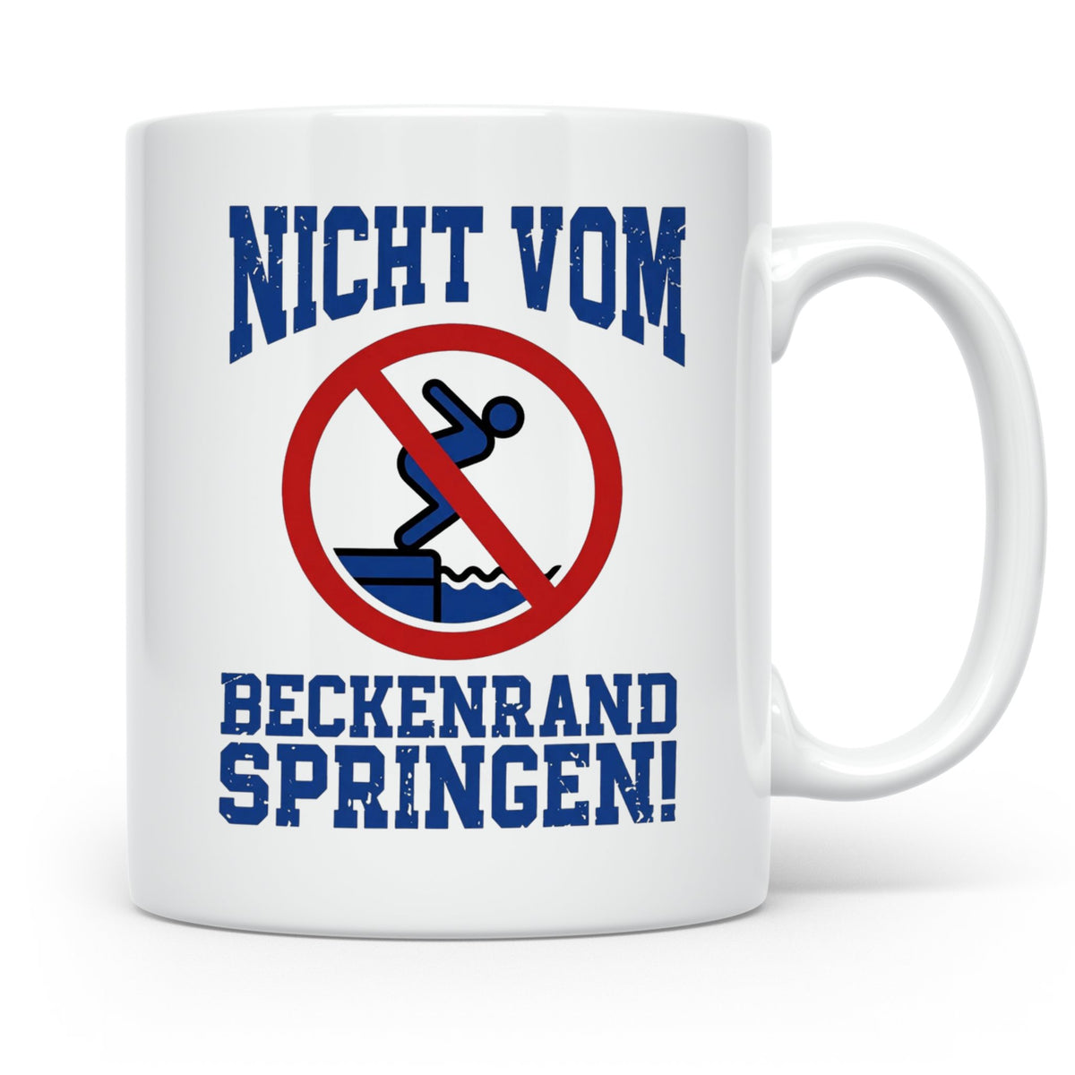Bademeister Tasse Nicht vom Beckenrand springen lustiger Spr – Weiß [farbe:weiß]