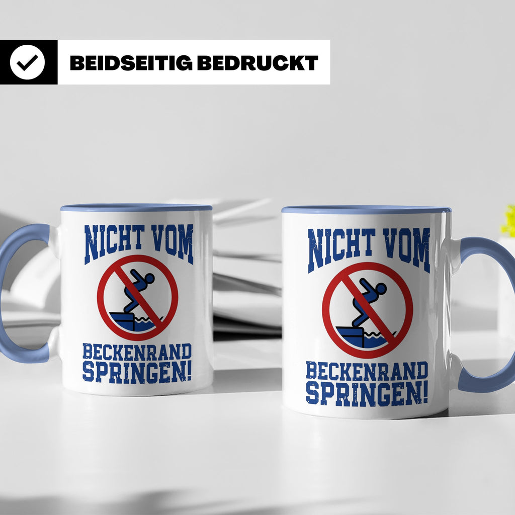 Bademeister Tasse Nicht vom Beckenrand springen lustiger Spr – Blau [farbe:blau]