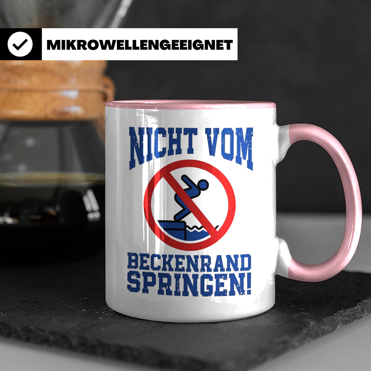 Bademeister Tasse Nicht vom Beckenrand springen lustiger Spr – Rosa [farbe:rosa]
