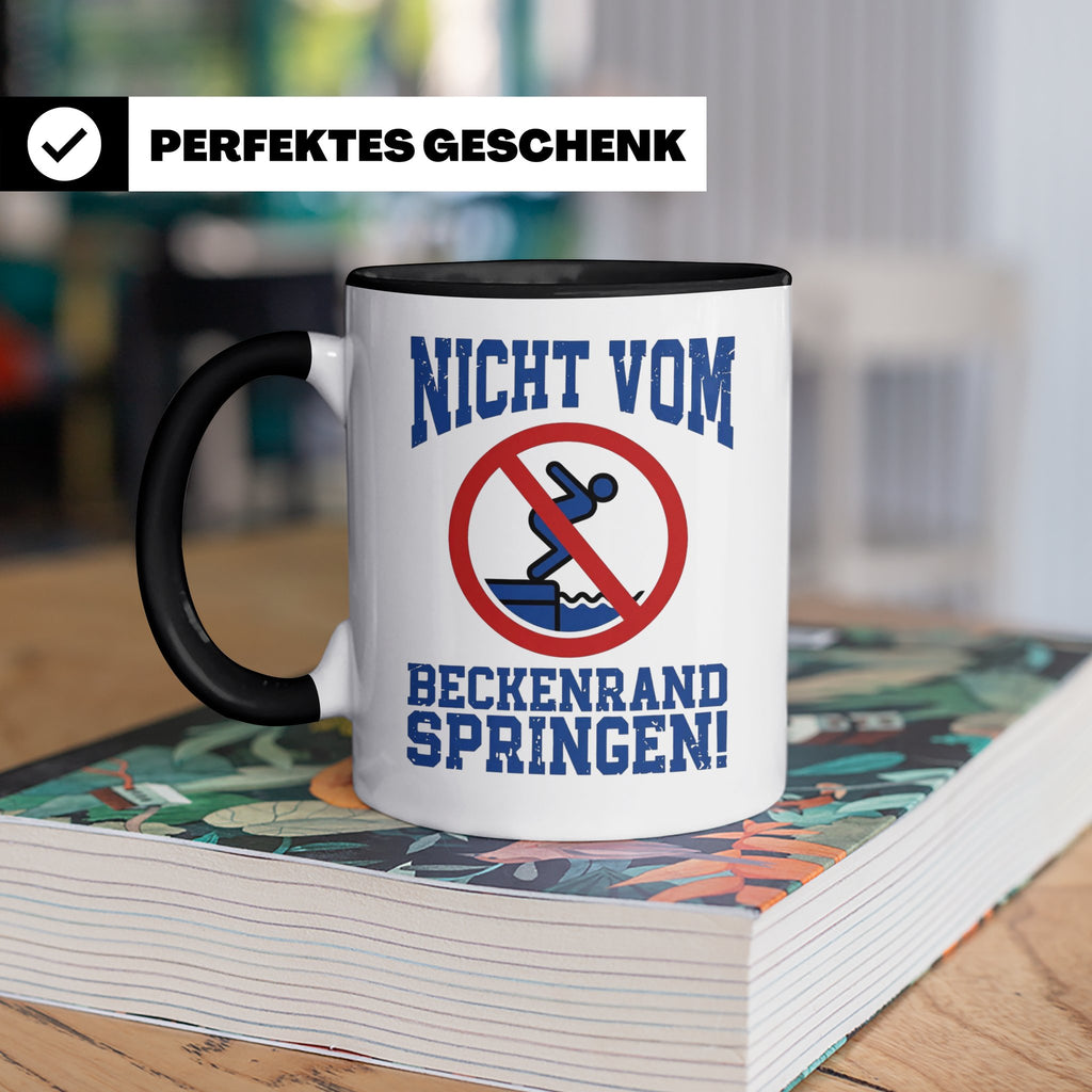 Bademeister Tasse Nicht vom Beckenrand springen lustiger Spr – Schwarz [farbe:schwarz]