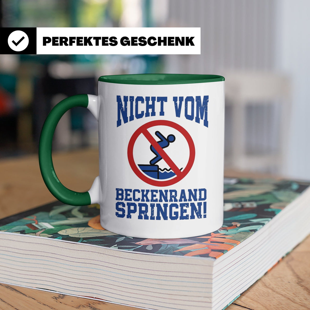 Bademeister Tasse Nicht vom Beckenrand springen lustiger Spr – Grün [farbe:grün]