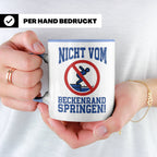 Bademeister Tasse Nicht vom Beckenrand springen lustiger Spr – Blau [farbe:blau]