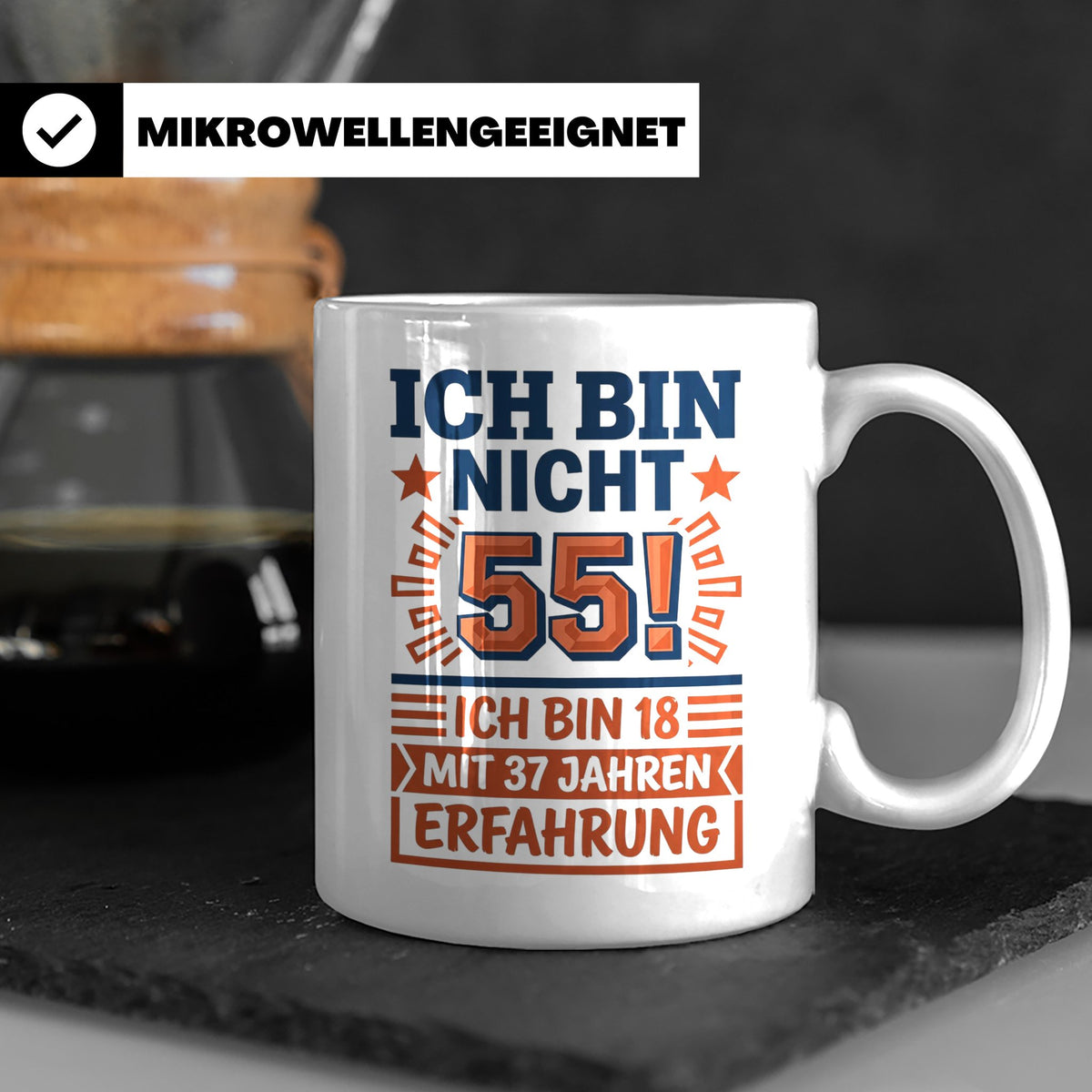 55. Geburtstag Tasse lustig | Geschenk für Männer & Frauen z – Weiß [farbe:weiß]