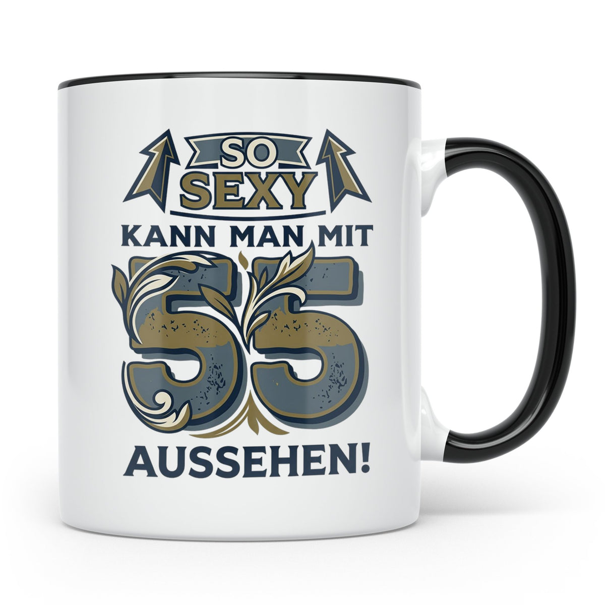 55. Geburtstag Tasse für Männer & Frauen | So Sexy mit 55 au – Schwarz [farbe:schwarz]