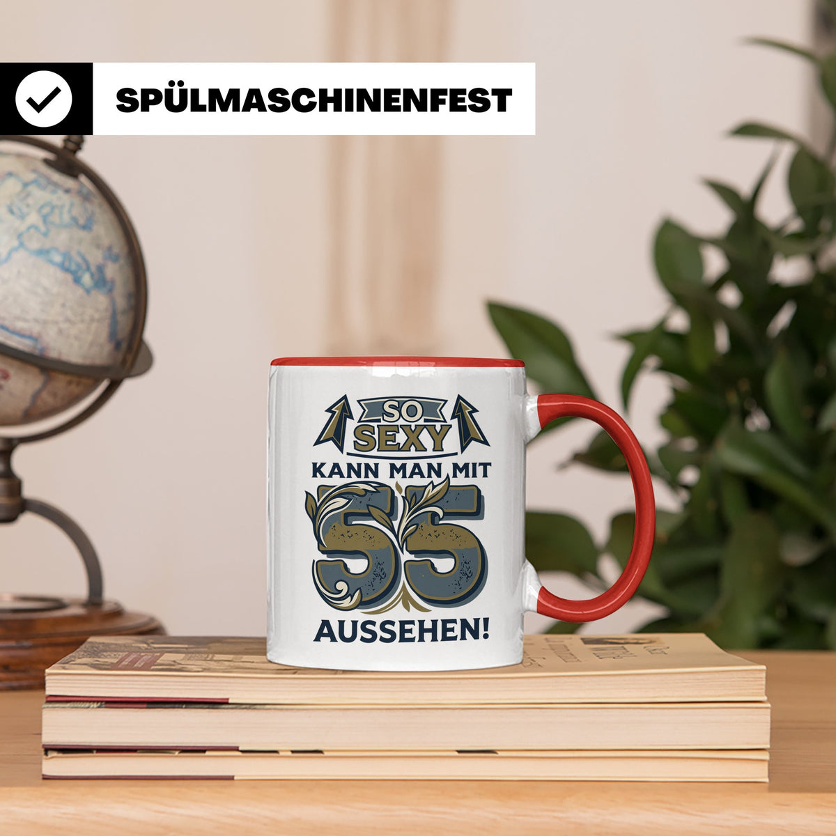 55. Geburtstag Tasse für Männer & Frauen | So Sexy mit 55 au – Rot [farbe:rot]