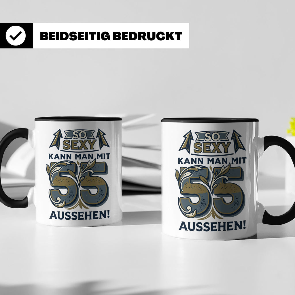 55. Geburtstag Tasse für Männer & Frauen | So Sexy mit 55 au – Schwarz [farbe:schwarz]