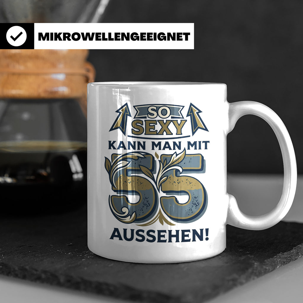 55. Geburtstag Tasse für Männer & Frauen | So Sexy mit 55 au – Weiß [farbe:weiß]