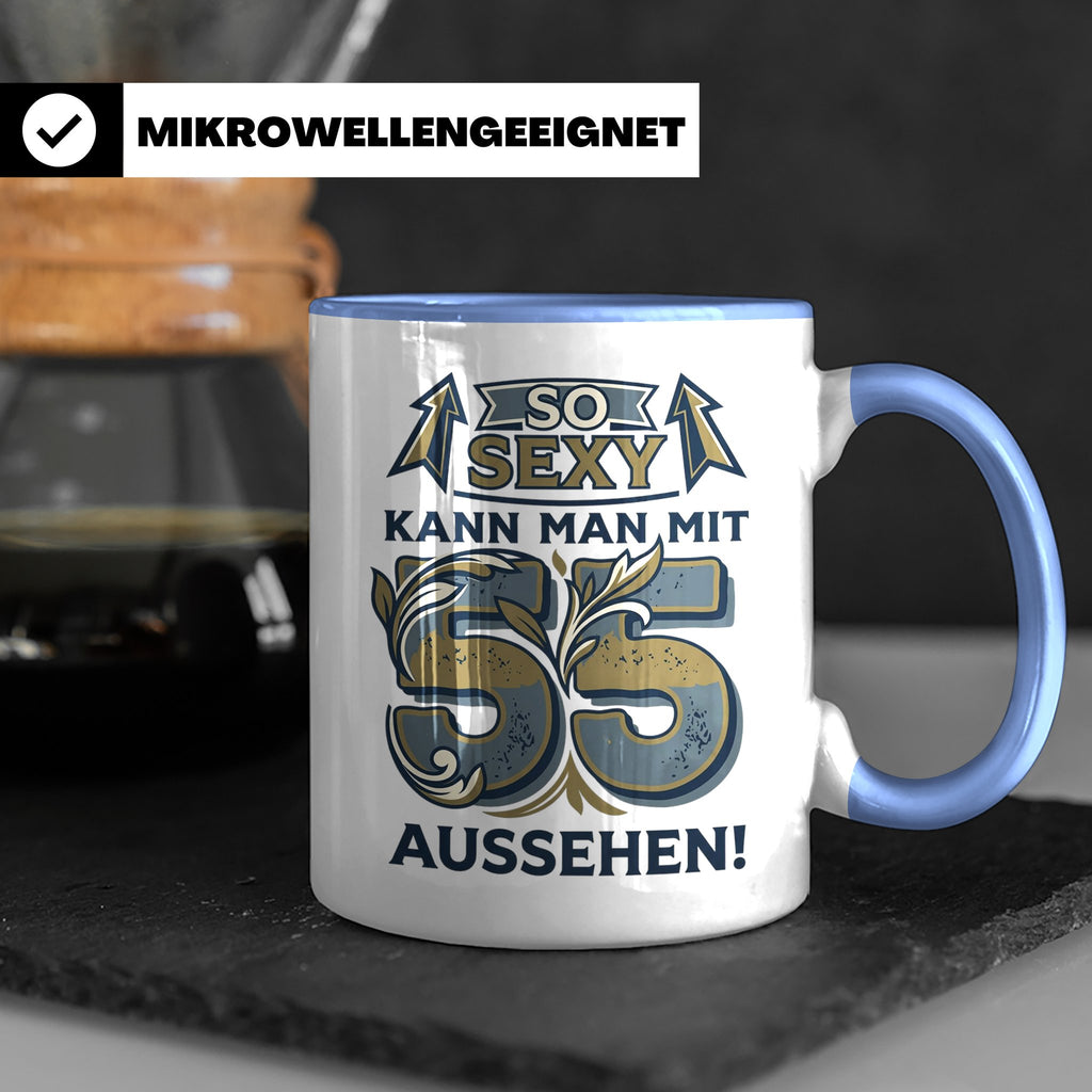 55. Geburtstag Tasse für Männer & Frauen | So Sexy mit 55 au – Blau [farbe:blau]