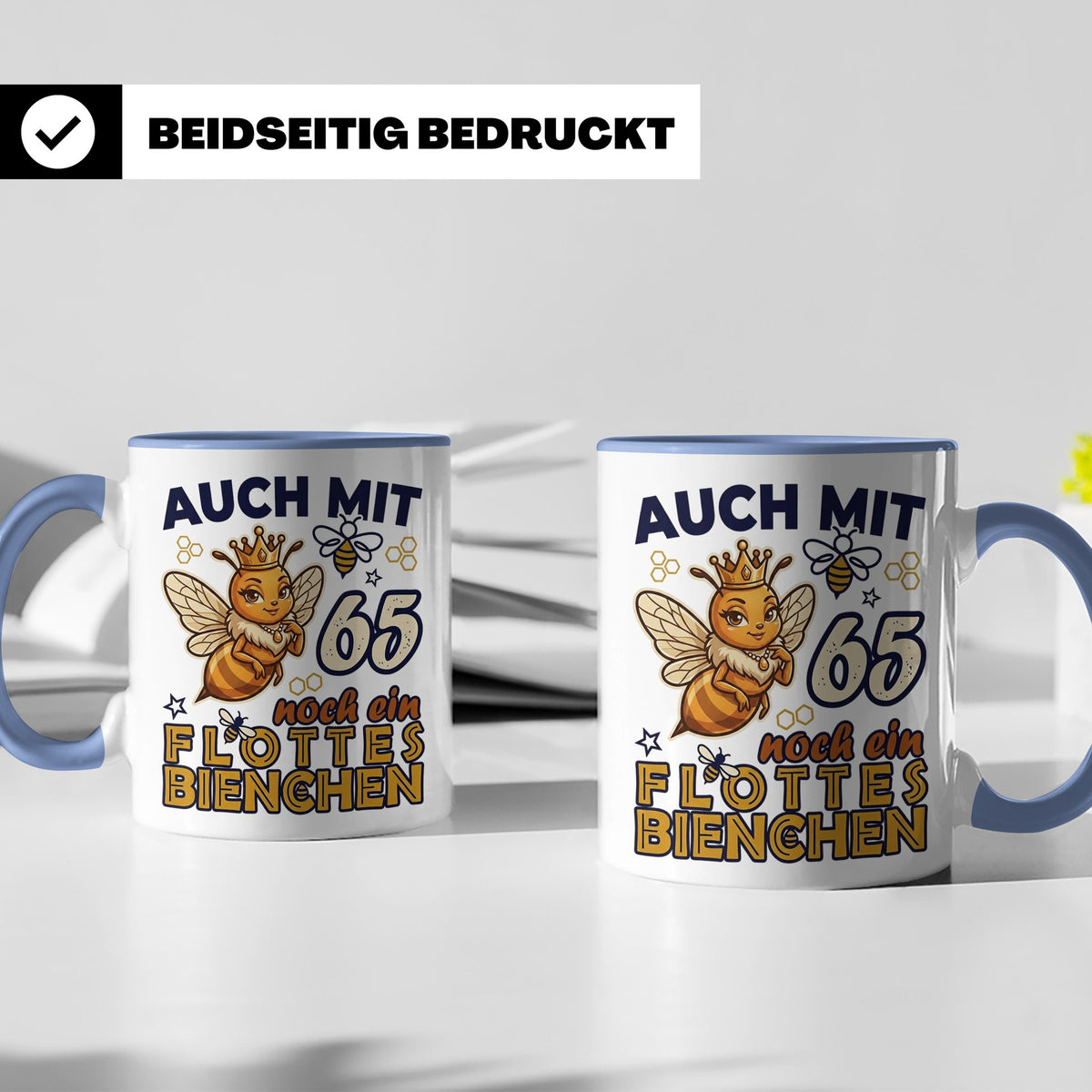 65. Geburtstag Tasse Frau Lustig Flottes Bienchen Spruch Bie – Blau [farbe:blau]