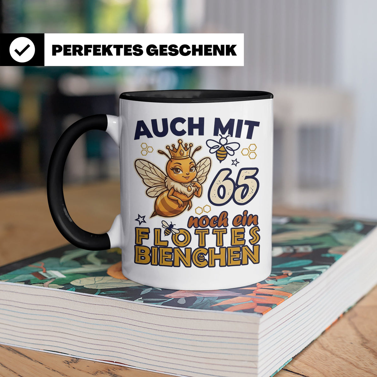 65. Geburtstag Tasse Frau Lustig Flottes Bienchen Spruch Bie – Schwarz [farbe:schwarz]