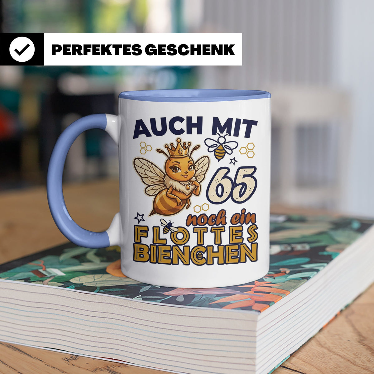 65. Geburtstag Tasse Frau Lustig Flottes Bienchen Spruch Bie – Blau [farbe:blau]