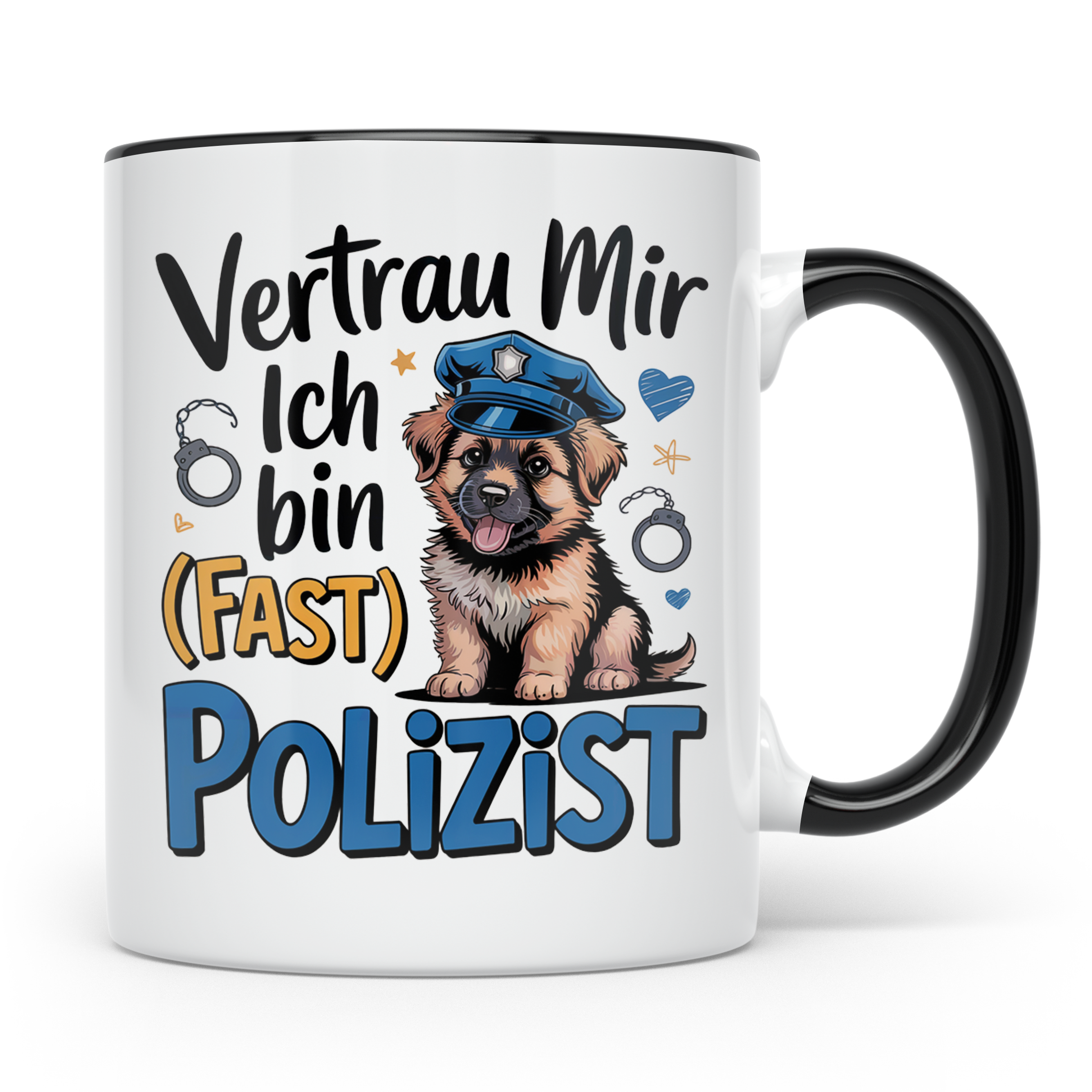 Hunde Polizist Tasse - Vertrau Mir Ich Bin Fast Polizist Sch – Schwarz [farbe:schwarz]