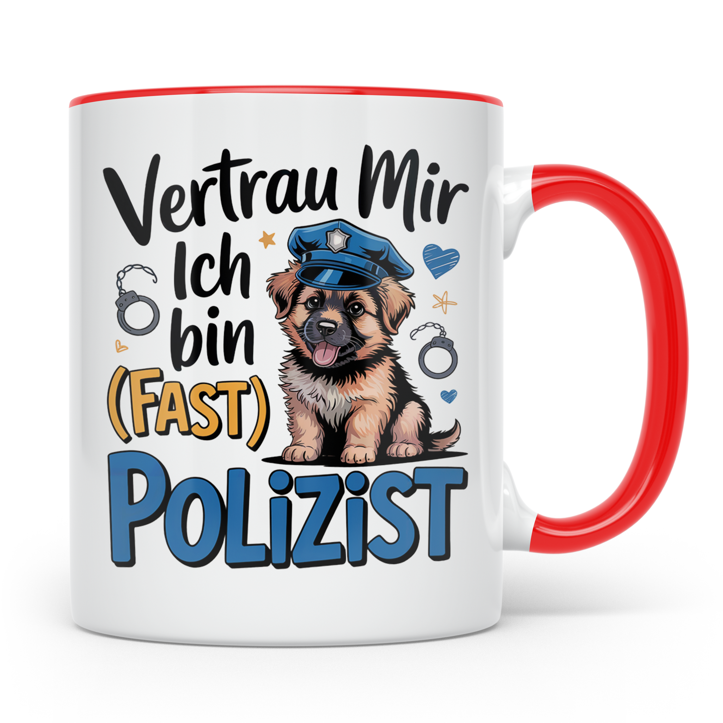 Hunde Polizist Tasse - Vertrau Mir Ich Bin Fast Polizist Sch – Rot [farbe:rot]