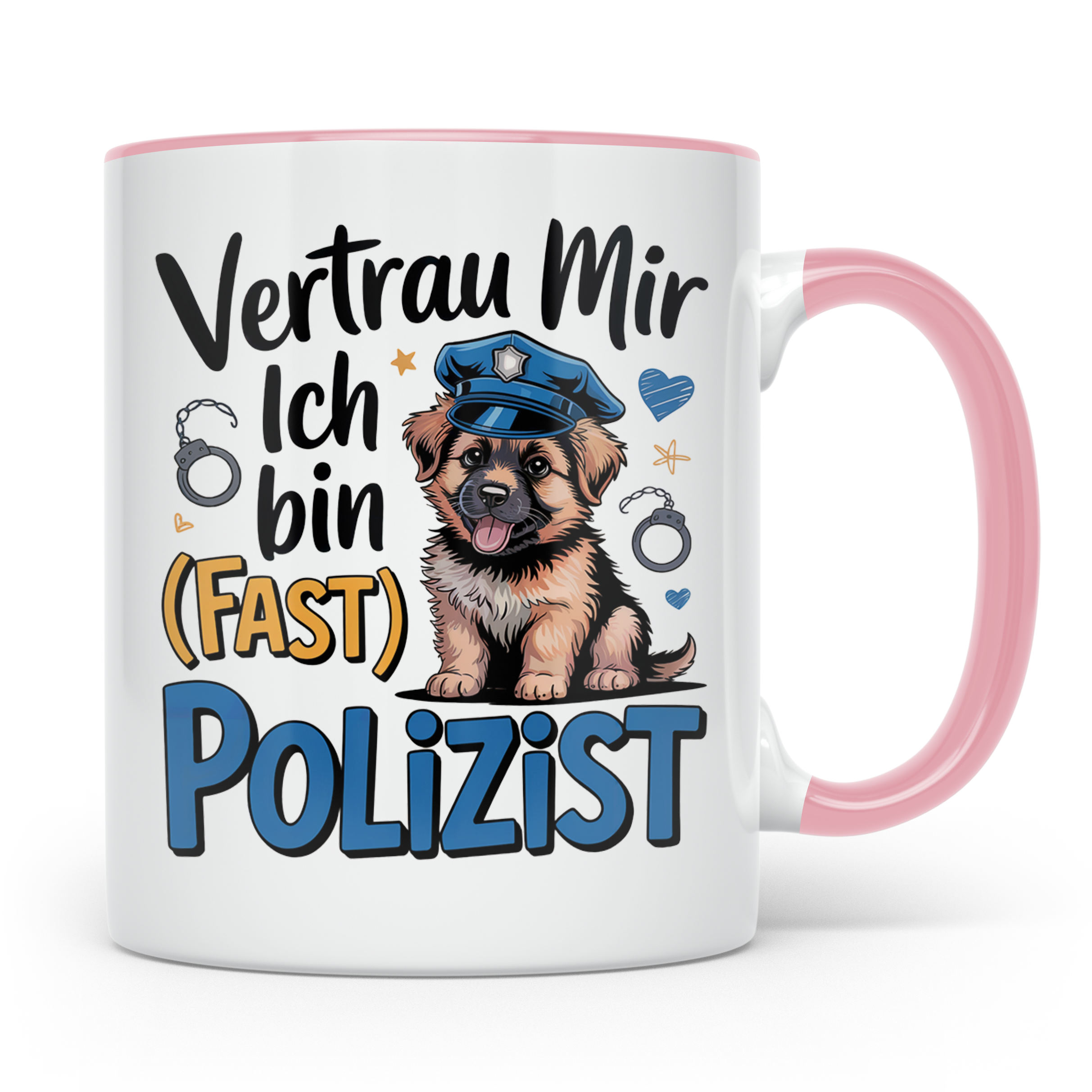 Hunde Polizist Tasse - Vertrau Mir Ich Bin Fast Polizist Sch – Rosa [farbe:rosa]
