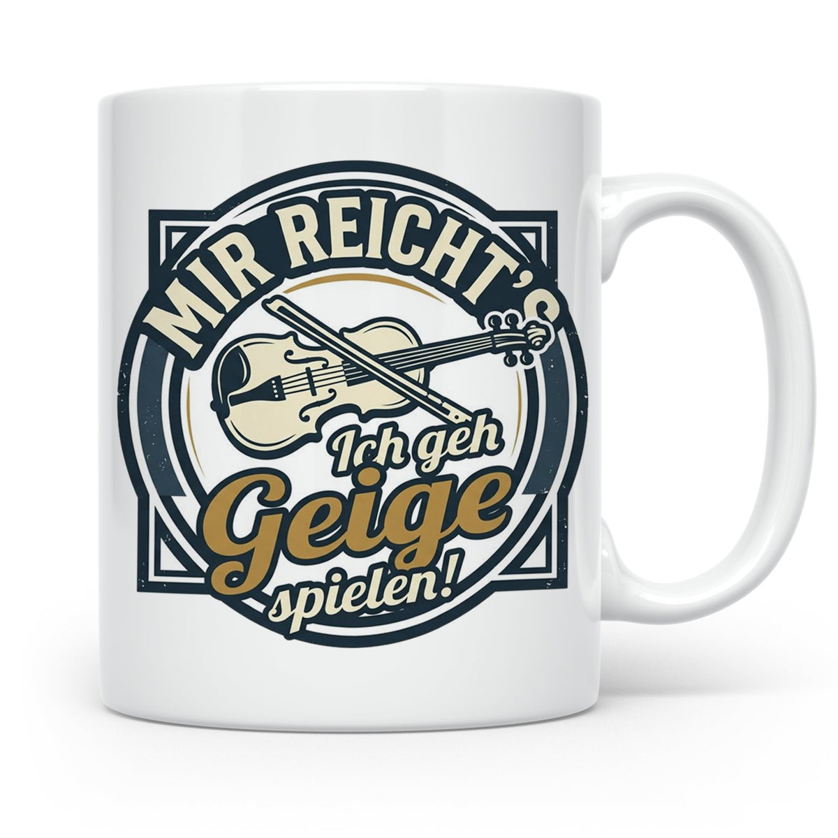 Geige Tasse mit Spruch Mir reicht's ich geh spielen, lustige – Weiß [farbe:weiß]