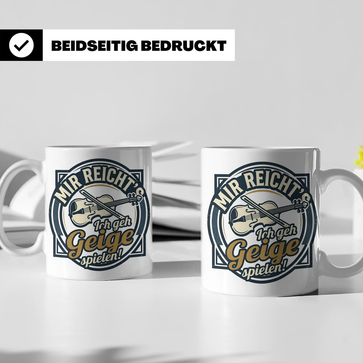 Geige Tasse mit Spruch Mir reicht's ich geh spielen, lustige – Weiß [farbe:weiß]