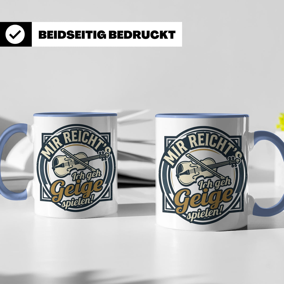 Geige Tasse mit Spruch Mir reicht's ich geh spielen, lustige – Blau [farbe:blau]