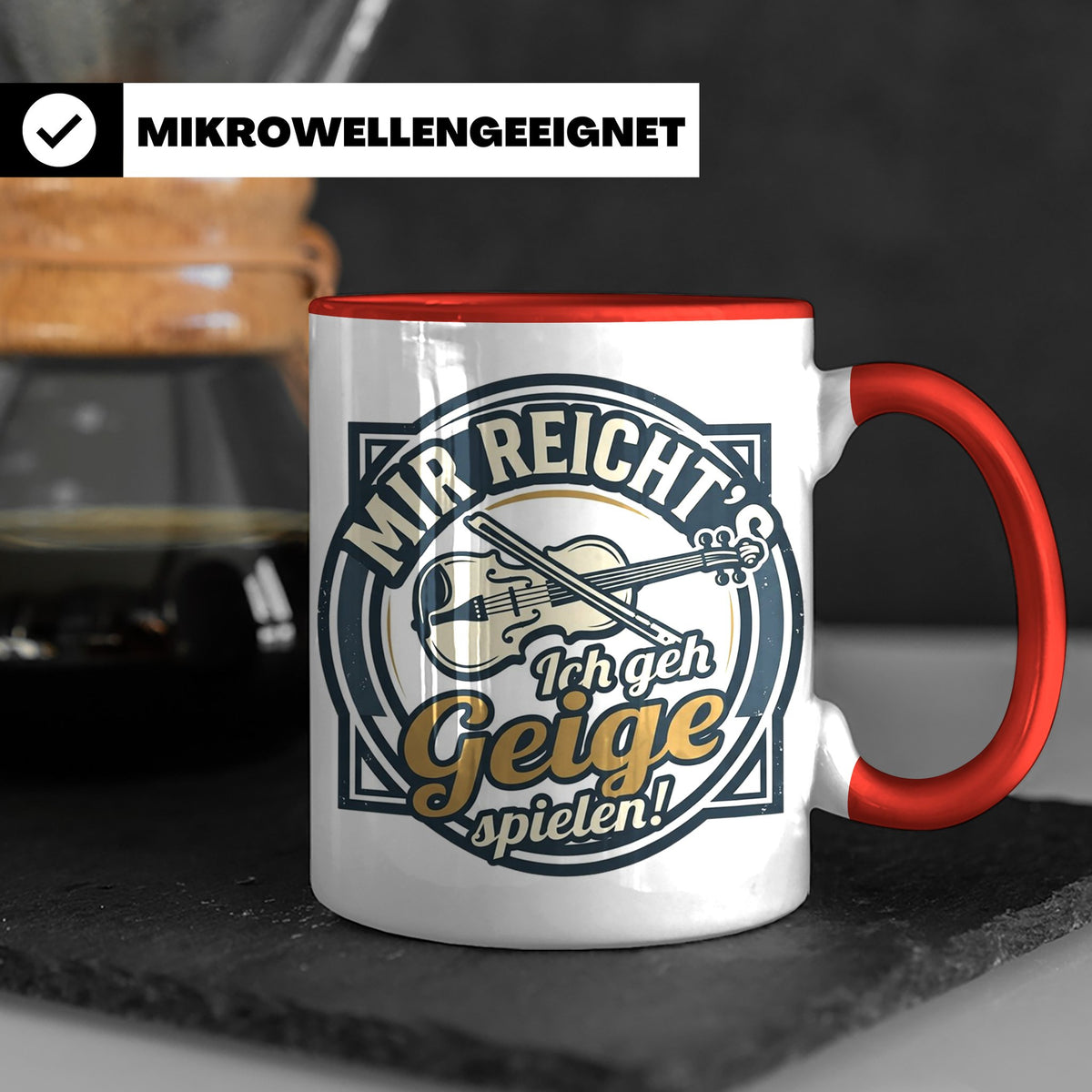 Geige Tasse mit Spruch Mir reicht's ich geh spielen, lustige – Rot [farbe:rot]