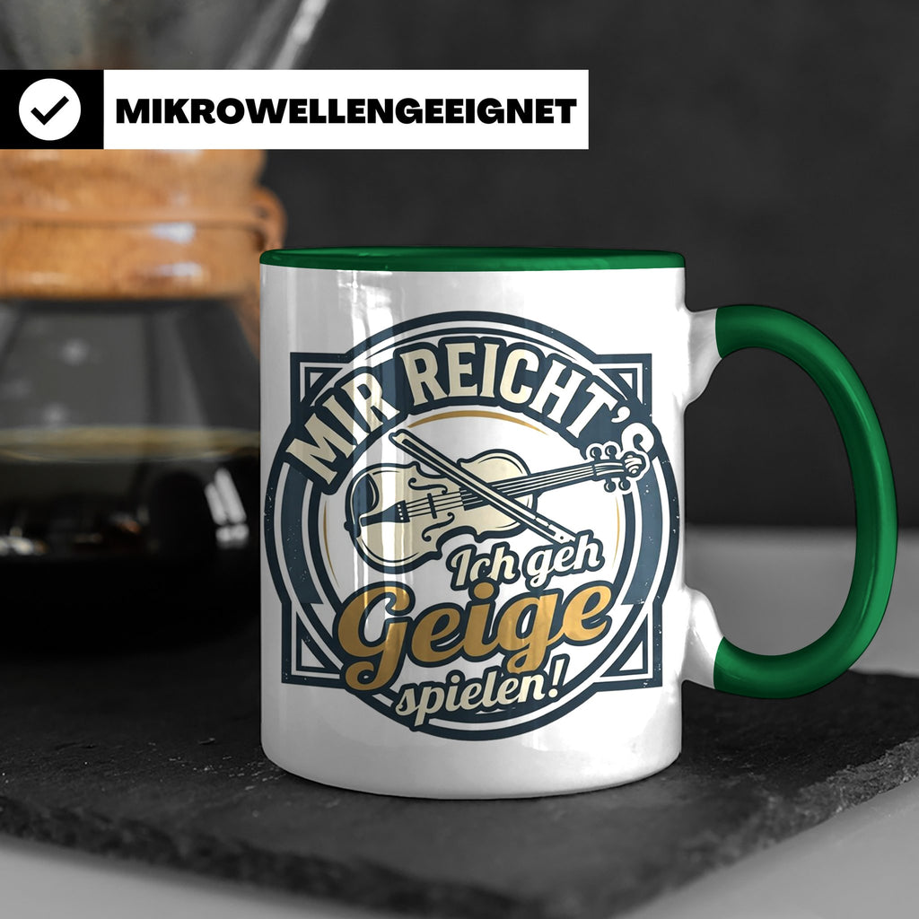 Geige Tasse mit Spruch Mir reicht's ich geh spielen, lustige – Grün [farbe:grün]