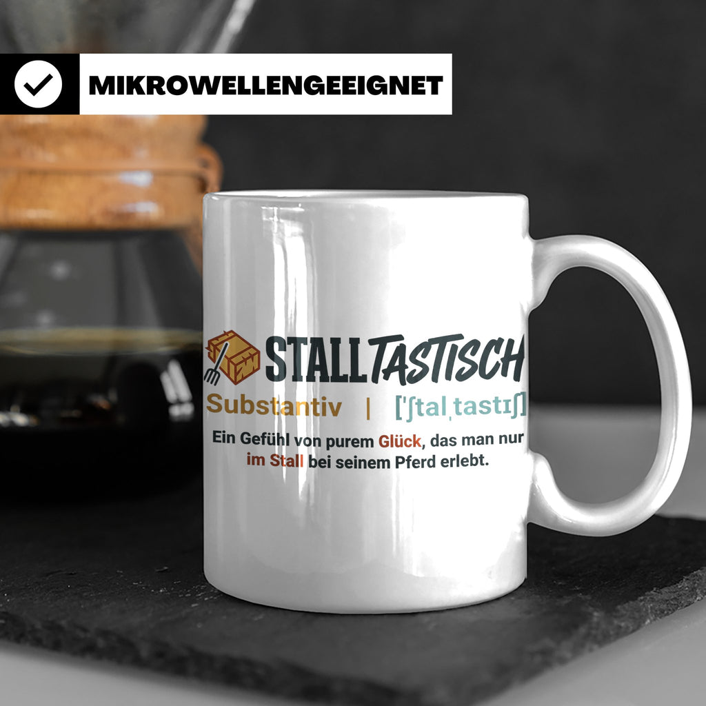 Pferde Tasse Stalltastisch Spruch, Geschenk für Reiterin, Ka – Weiß [farbe:weiß]