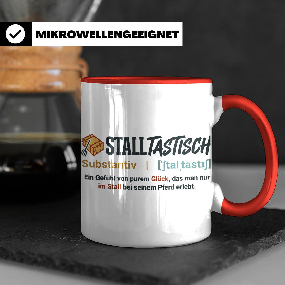 Pferde Tasse Stalltastisch Spruch, Geschenk für Reiterin, Ka – Rot [farbe:rot]