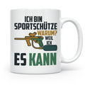 Paintball Tasse mit Spruch 'Ich bin Sportschütze weil ich es – Weiß [farbe:weiß]