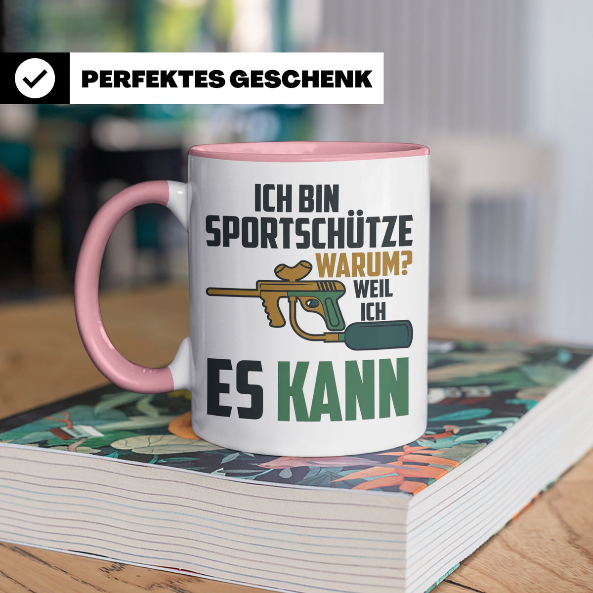 Paintball Tasse mit Spruch 'Ich bin Sportschütze weil ich es – Rosa [farbe:rosa]