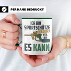 Paintball Tasse mit Spruch 'Ich bin Sportschütze weil ich es – Grün [farbe:grün]
