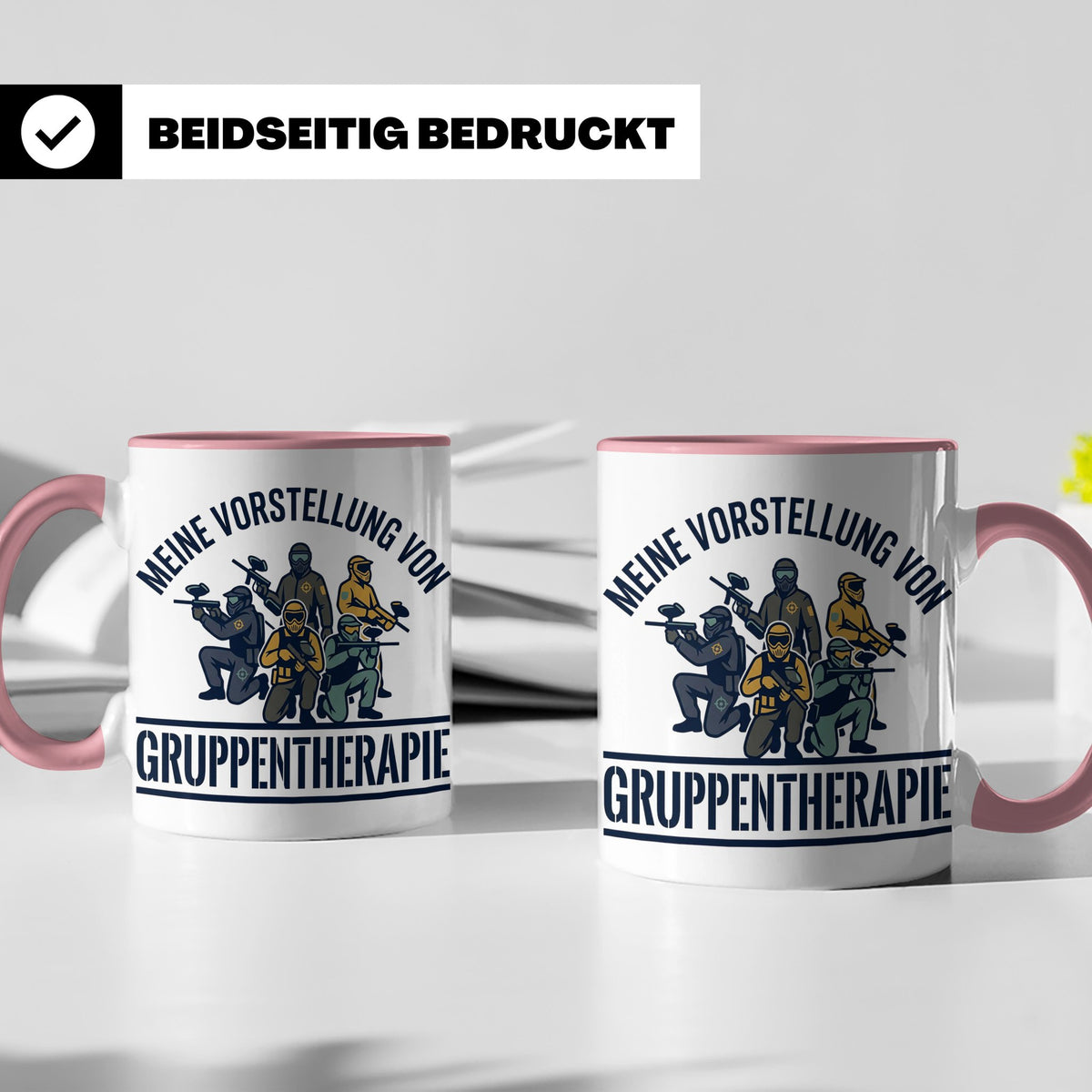 Paintball Tasse Gruppentherapie, lustiger Gotcha Spruch, Ges – Rosa [farbe:rosa]