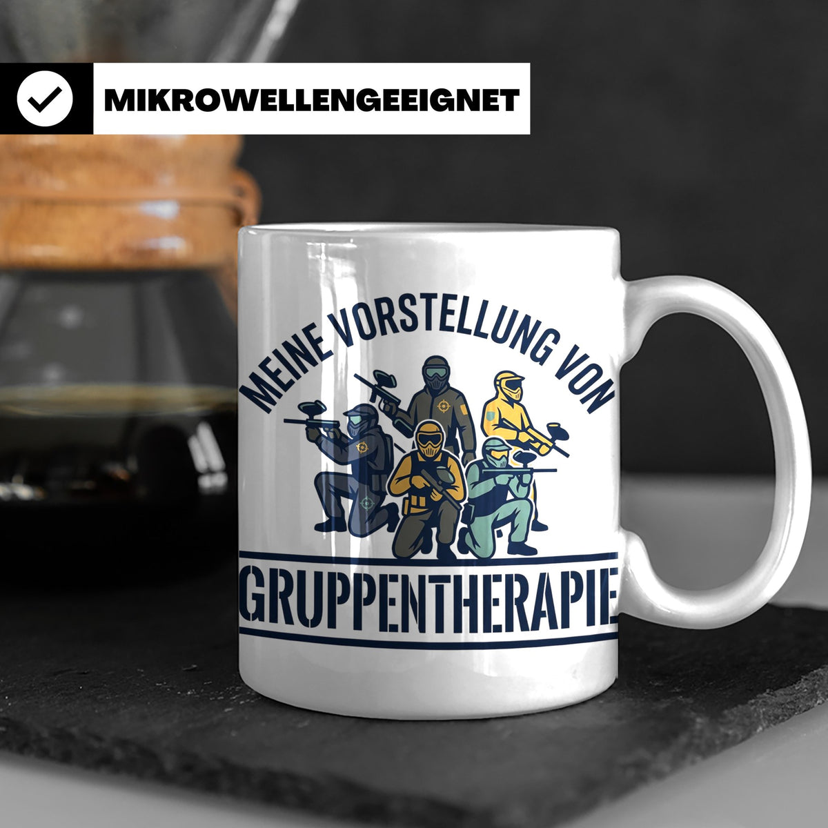 Paintball Tasse Gruppentherapie, lustiger Gotcha Spruch, Ges – Weiß [farbe:weiß]