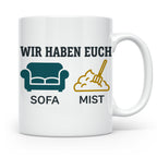Wir haben euch so vermisst Tasse mit Sofa Mist Wortspiel, Lu – Weiß [farbe:weiß]
