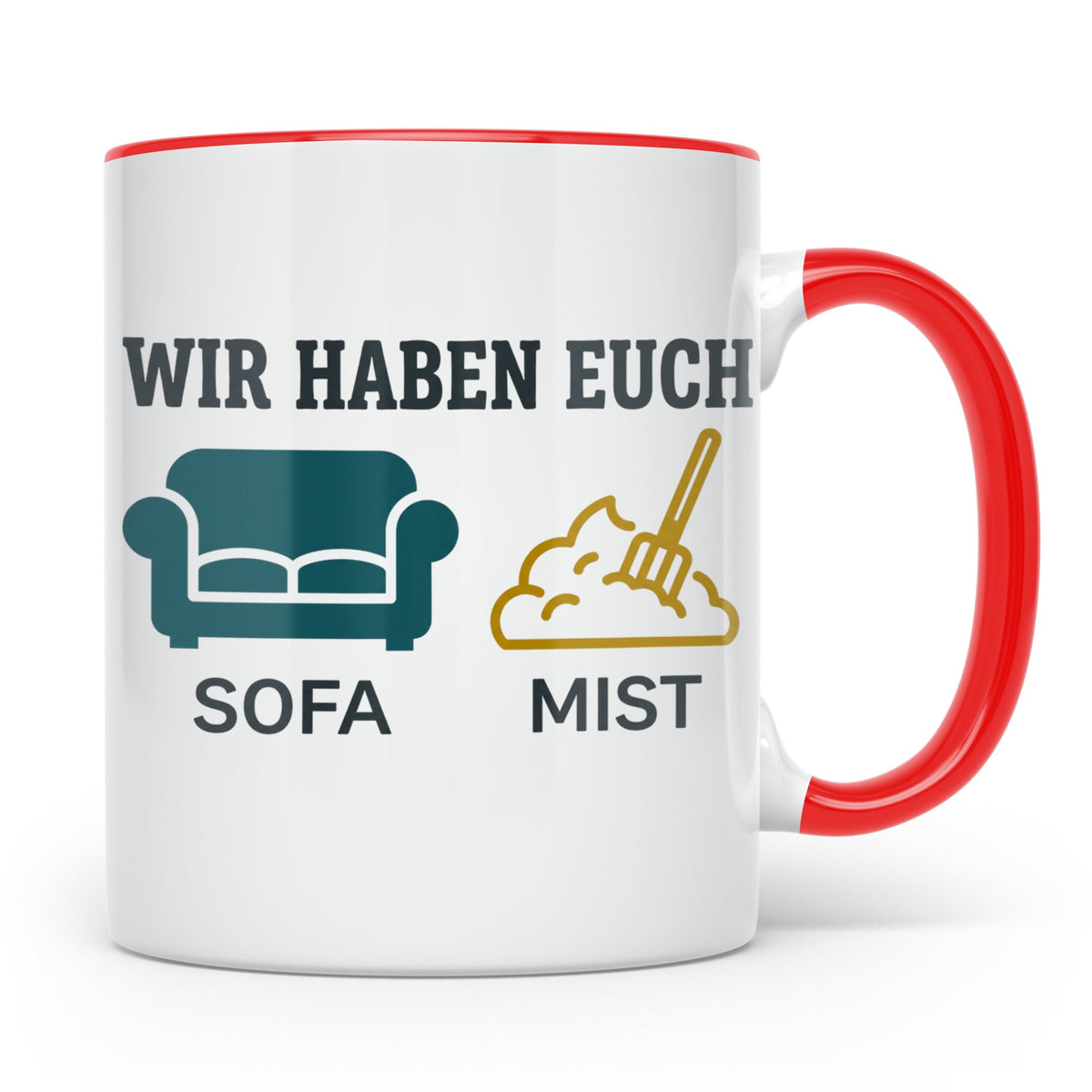 Wir haben euch so vermisst Tasse mit Sofa Mist Wortspiel, Lu – Rot [farbe:rot]