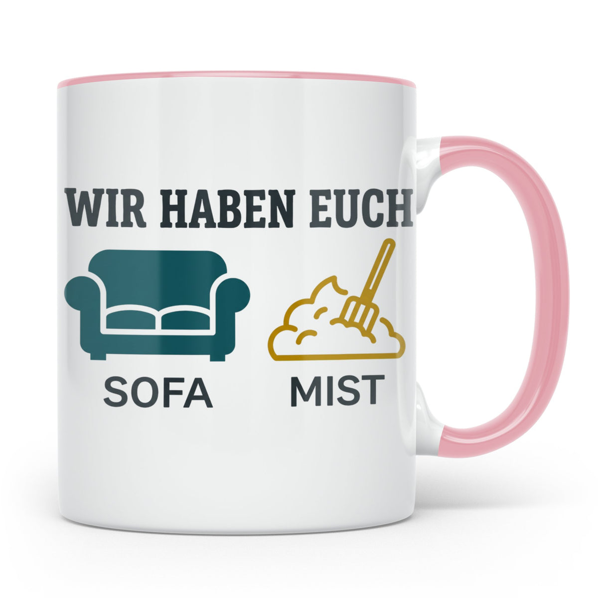 Wir haben euch so vermisst Tasse mit Sofa Mist Wortspiel, Lu – Rosa [farbe:rosa]