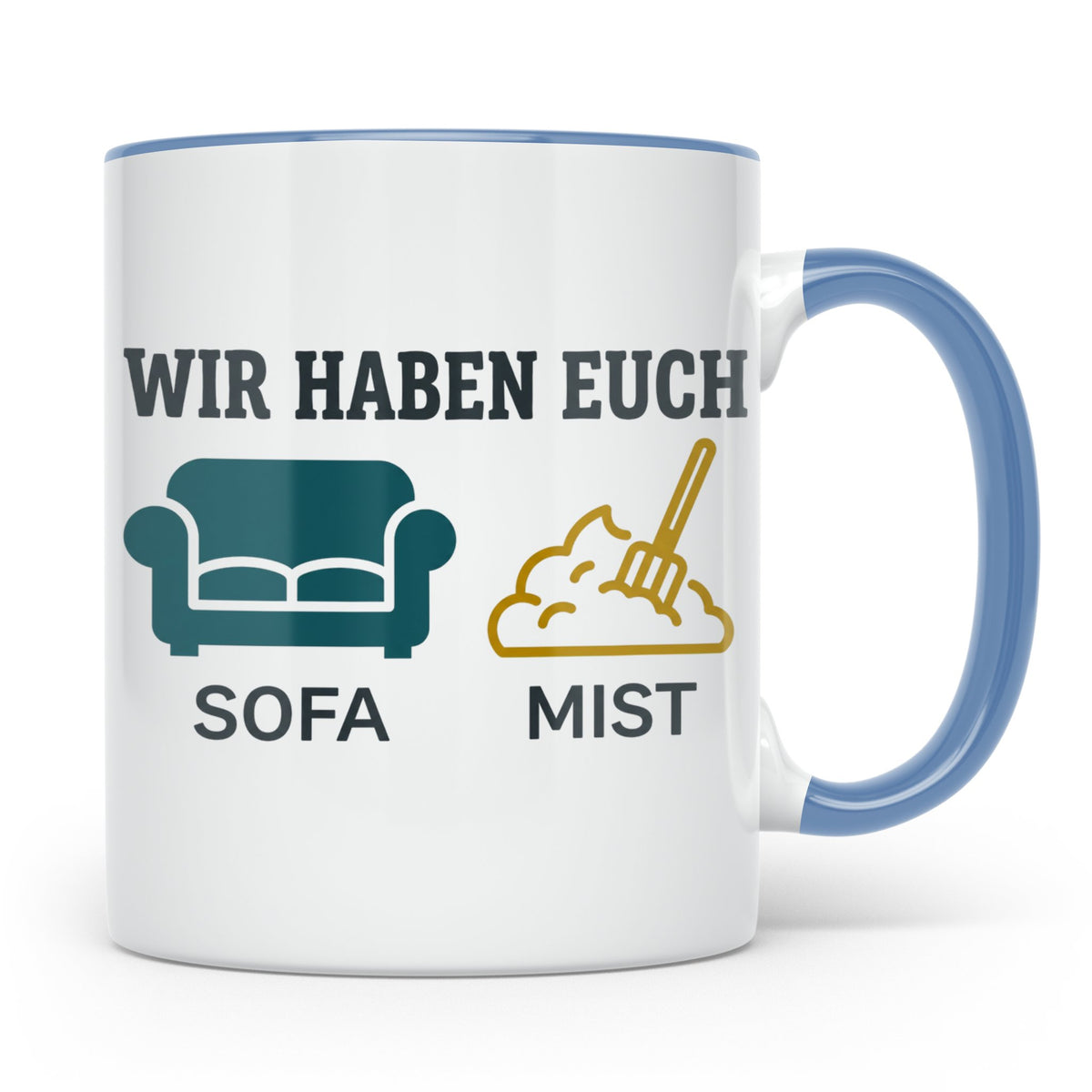 Wir haben euch so vermisst Tasse mit Sofa Mist Wortspiel, Lu – Blau [farbe:blau]