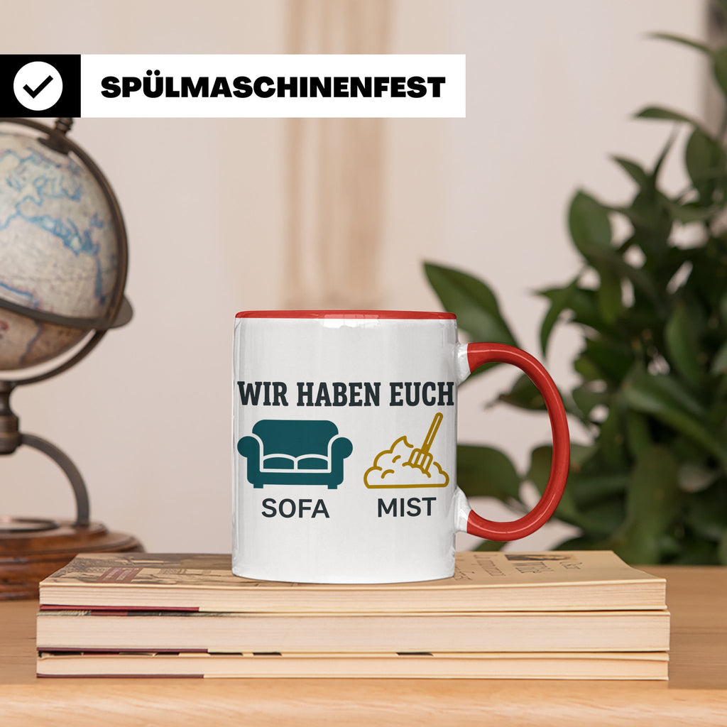 Wir haben euch so vermisst Tasse mit Sofa Mist Wortspiel, Lu – Rot [farbe:rot]