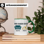 Wir haben euch so vermisst Tasse mit Sofa Mist Wortspiel, Lu – Grün [farbe:grün]