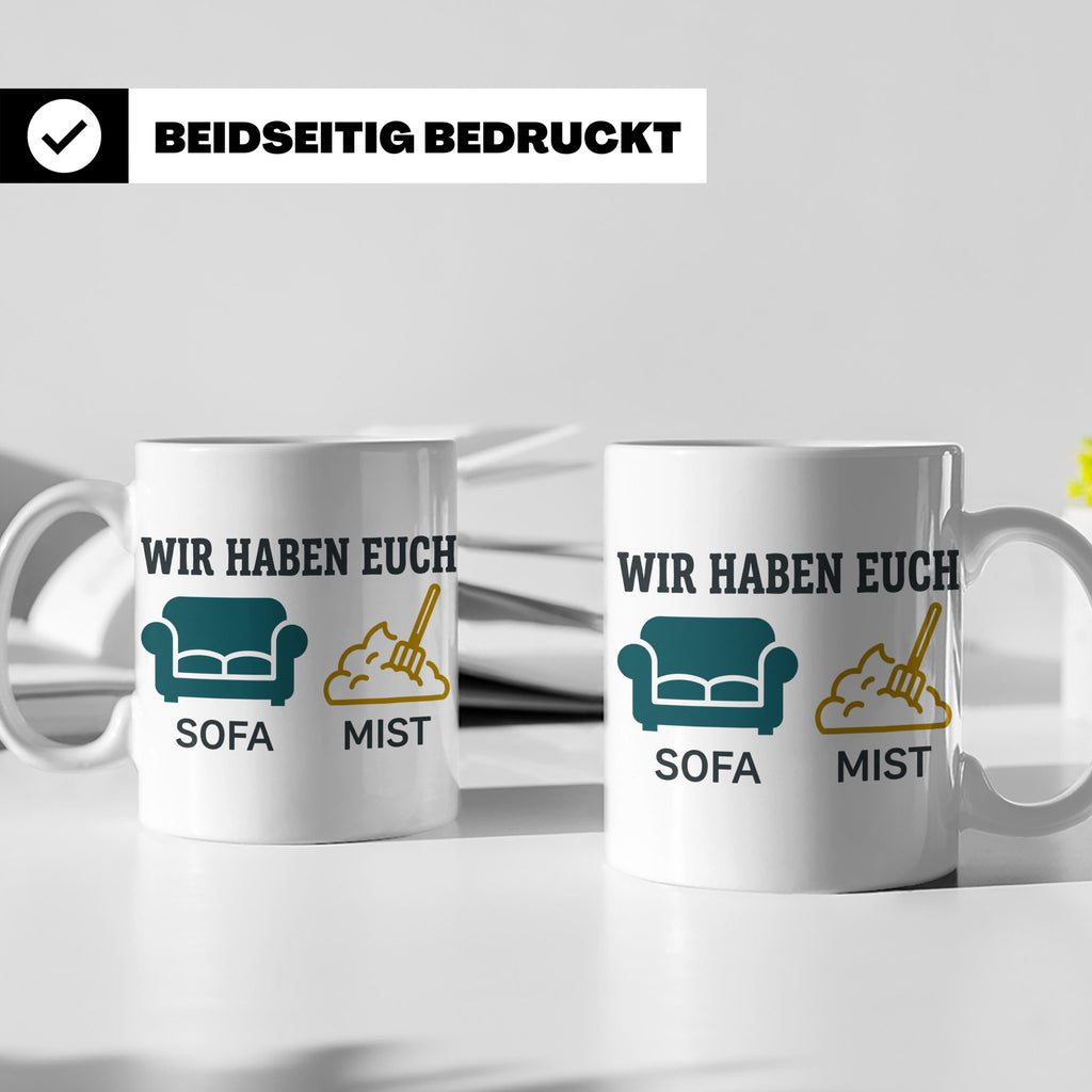 Wir haben euch so vermisst Tasse mit Sofa Mist Wortspiel, Lu – Weiß [farbe:weiß]