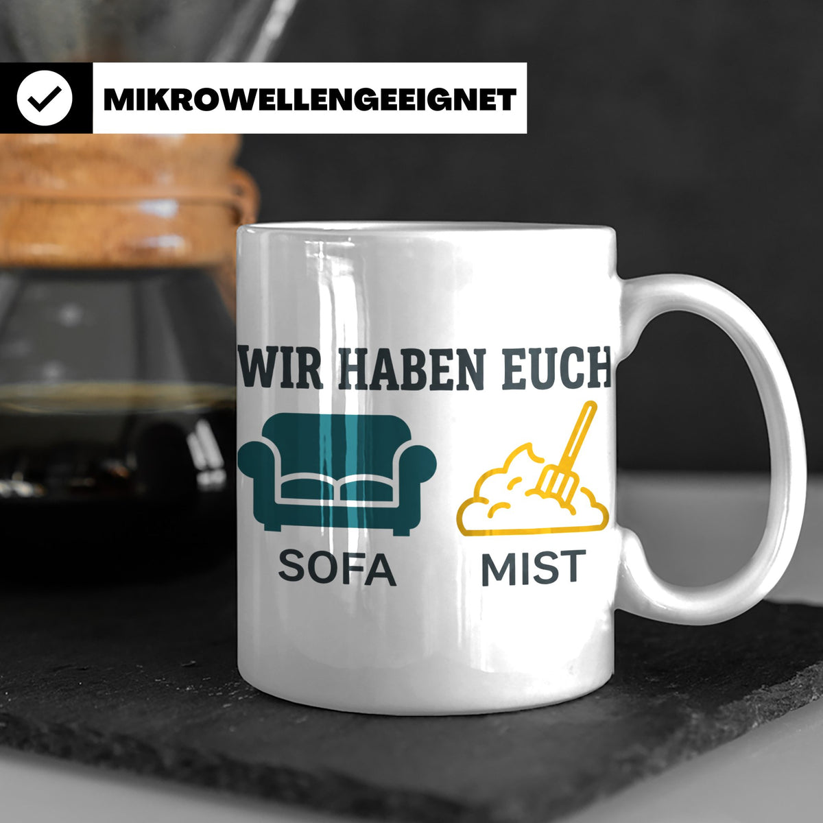 Wir haben euch so vermisst Tasse mit Sofa Mist Wortspiel, Lu – Weiß [farbe:weiß]