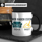 Wir haben euch so vermisst Tasse mit Sofa Mist Wortspiel, Lu – Schwarz [farbe:schwarz]