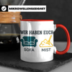 Wir haben euch so vermisst Tasse mit Sofa Mist Wortspiel, Lu – Rot [farbe:rot]