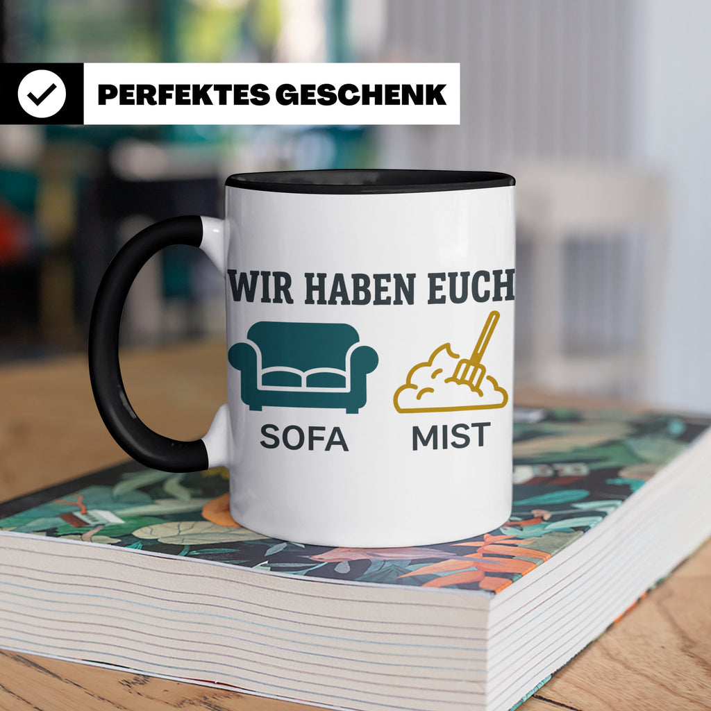 Wir haben euch so vermisst Tasse mit Sofa Mist Wortspiel, Lu – Schwarz [farbe:schwarz]