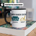 Wir haben euch so vermisst Tasse mit Sofa Mist Wortspiel, Lu – Schwarz [farbe:schwarz]