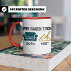 Wir haben euch so vermisst Tasse mit Sofa Mist Wortspiel, Lu – Rot [farbe:rot]