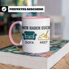 Wir haben euch so vermisst Tasse mit Sofa Mist Wortspiel, Lu – Rosa [farbe:rosa]