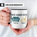 Wir haben euch so vermisst Tasse mit Sofa Mist Wortspiel, Lu – Schwarz [farbe:schwarz]