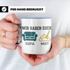 Wir haben euch so vermisst Tasse mit Sofa Mist Wortspiel, Lu – Blau [farbe:blau]