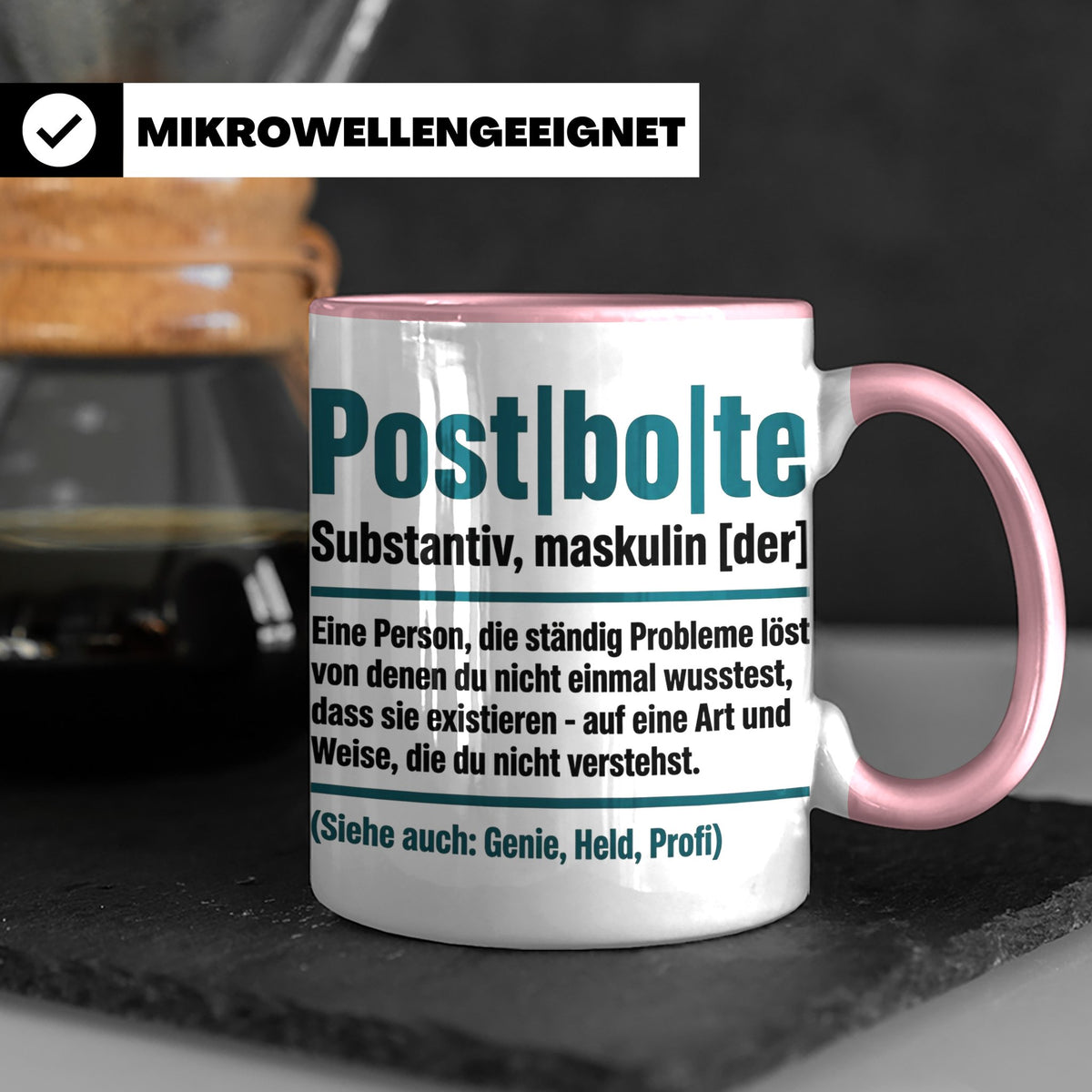 Postbote Tasse lustig mit Spruch Definition | Geschenk für P – Rosa [farbe:rosa]