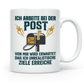 Postbote Tasse mit Spruch Unrealistische Ziele, Geschenk für – Weiß [farbe:weiß]