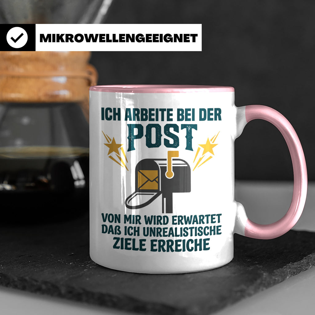 Postbote Tasse mit Spruch Unrealistische Ziele, Geschenk für – Rosa [farbe:rosa]